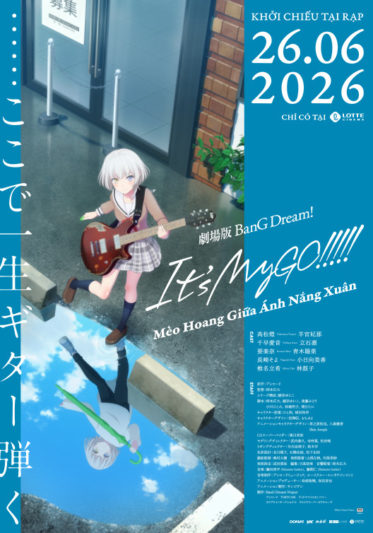 BANG DREAM- ITS MYGO PHẦN 1: MÈO HOANG GIỮA ÁNH NẮNG XUÂN