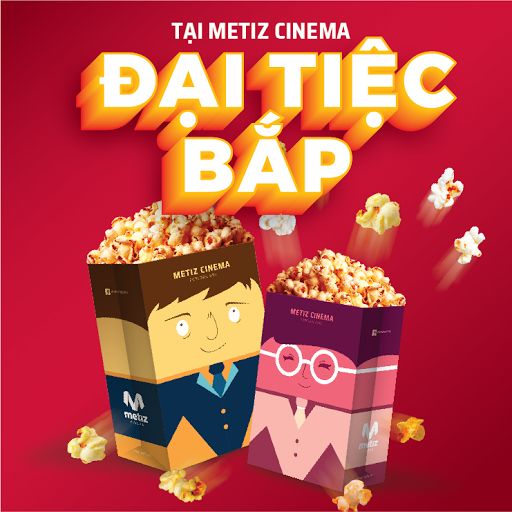 Metiz Cinema: Đại Tiệc Bắp
