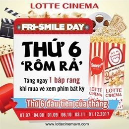 Thứ 6 Rôm Rả - Xem Phim Nhận Bắp tại Lotte Cinema