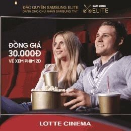 Lotte Cinema - Xem Phim Chỉ 30K Với Samsung Elite