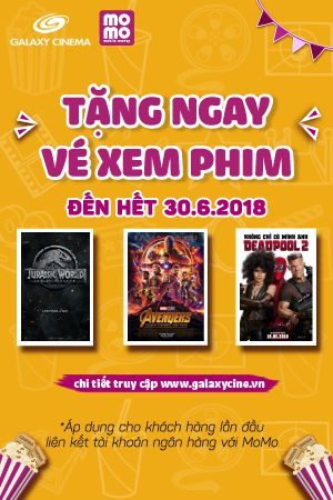 Galaxy Cinema: Tặng Ngay Vé Xem Phim