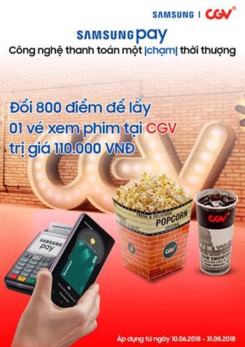 Đổi 800 Điểm Trên Ứng Dụng Samsung Pay Lấy 01 Vé Xem Phim 2d  Tại Cgv